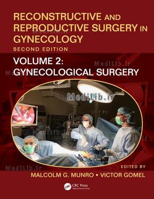 Reconstructive and Reproductive Surgery in Gynecology, Second Edition: Volume Two: Gynecological Sur