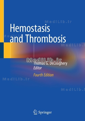 Hemostasis and Thrombosis (4th 2019 edition)