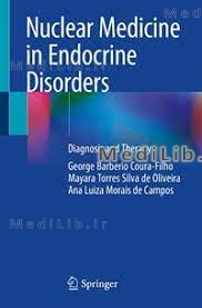 Nuclear Medicine in Endocrine Disorders