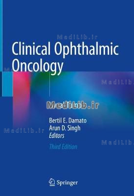 Clinical Ophthalmic Oncology: Uveal Tumors (3rd 2019 edition)