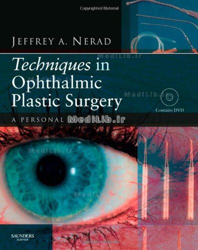 Techniques in Ophthalmic Plastic Surgery - E-Book