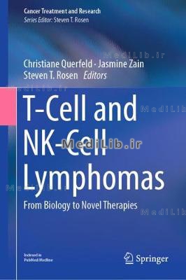 T-Cell and Nk-Cell Lymphomas: From Biology to Novel Therapies (2019 edition)