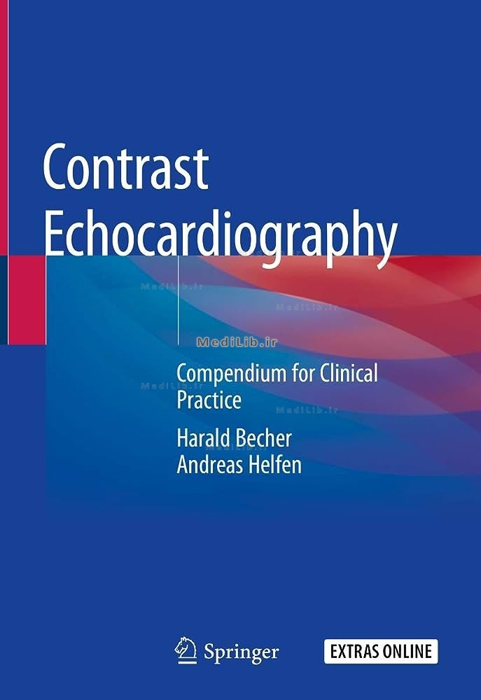 Contrast Echocardiography: Compendium for Clinical Practice (2019 edition)