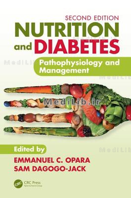 Nutrition and Diabetes: Pathophysiology and Management (2nd edition)