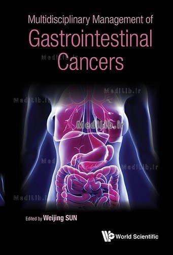 Multidisciplinary Management of Gastrointestinal Cancers