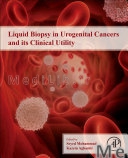 Liquid Biopsy in Urogenital Cancers and Its Clinical Utility