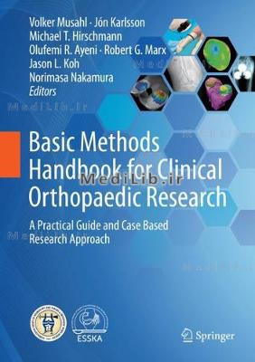 Basic Methods Handbook for Clinical Orthopaedic Research: A Practical Guide and Case Based Research 