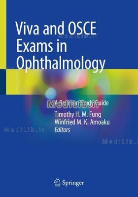 Viva and OSCE Exams in Ophthalmology: A Revision Study Guide (2020 edition)