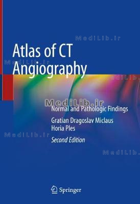 Atlas of CT Angiography: Normal and Pathologic Findings (2nd 2019 edition)