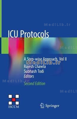 ICU Protocols: A Step-Wise Approach, Vol II (2nd 2020 edition)