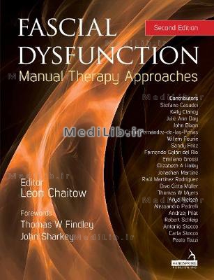 Fascial Dysfunction: Manual Therapy Approaches (2nd edition)