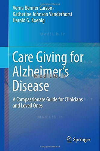 Care Giving for Alzheimer’s Disease