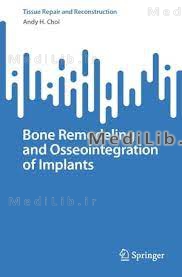 Bone Remodeling and Osseointegration of Implants