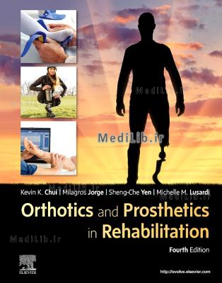 Orthotics and Prosthetics in Rehabilitation (4th edition)