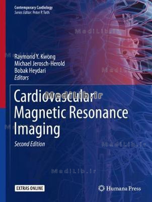 Cardiovascular Magnetic Resonance Imaging (2nd 2019 edition)