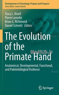 The Evolution of the Primate Hand