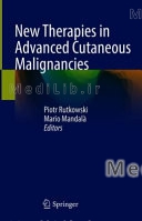 New Therapies in Advanced Cutaneous Malignancies
