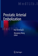 Prostatic Arterial Embolization
