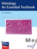 Histology â€“ An Essential Textbook