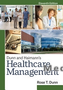 Dunn and Haimann's Healthcare Management, Eleventh Edition
