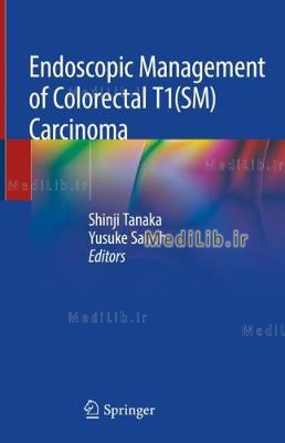 Endoscopic Management of Colorectal T1(sm) Carcinoma (2020 edition)