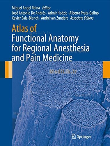 Atlas of Functional Anatomy for Regional Anesthesia and Pain Medicine