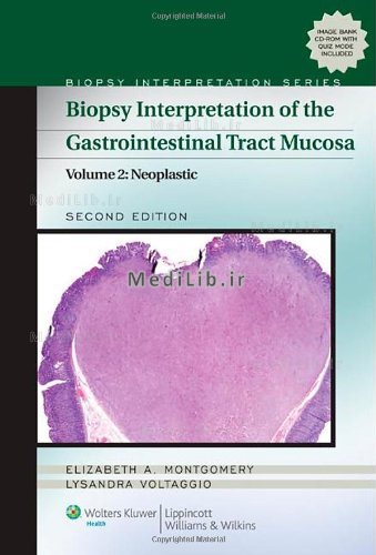 Biopsy Interpretation of the Gastrointestinal Tract Mucosa