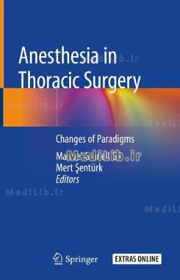 Anesthesia in Thoracic Surgery: Changes of Paradigms (2020 edition)