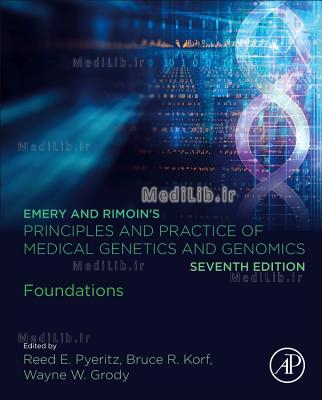 Emery and Rimoin's Principles and Practice of Medical Genetics and Genomics: Foundations (7th editio