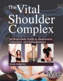 The Vital Shoulder Complex