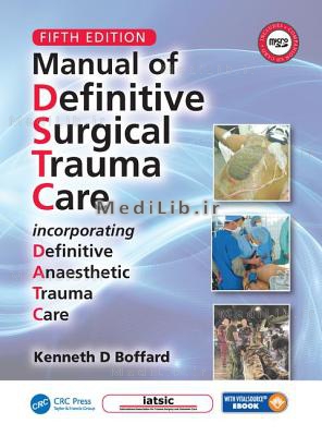 Manual of Definitive Surgical Trauma Care, Fifth Edition (5th edition)