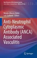 Anti-Neutrophil Cytoplasmic Antibody (ANCA) Associated Vasculitis