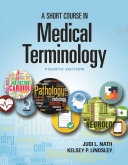 A Short Course in Medical Terminology