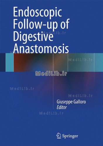 Endoscopic Follow-up of Digestive Anastomosis