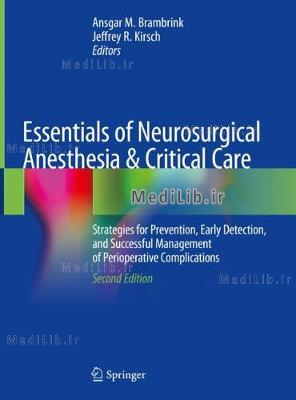 Essentials of Neurosurgical Anesthesia & Critical Care: Strategies for Prevention, Early Detection,