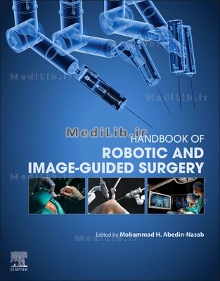 Handbook of Robotic and Image-Guided Surgery