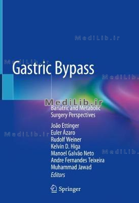 Gastric Bypass: Bariatric and Metabolic Surgery Perspectives (2020 edition)
