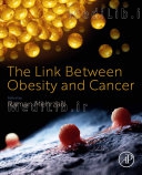 The Link Between Obesity and Cancer