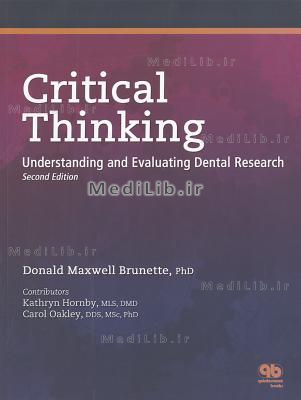 Critical Thinking: Understanding and Evaluating Dental Research