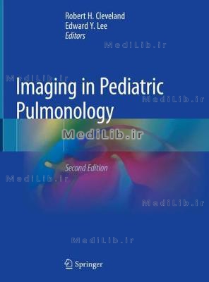 Imaging in Pediatric Pulmonology (2nd 2020 edition)