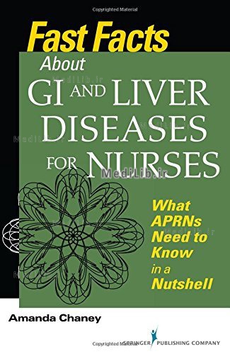 Fast Facts about GI and Liver Diseases for Nurses