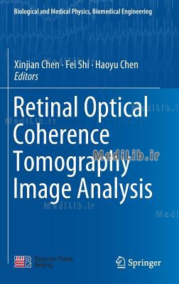 Retinal Optical Coherence Tomography Image Analysis (2019 edition)