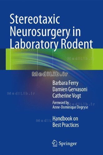 Stereotaxic Neurosurgery in Laboratory Rodent