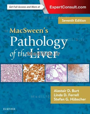 Macsween's Pathology of the Liver (7th edition)