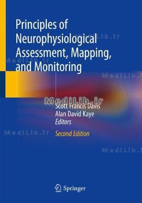 Principles of Neurophysiological Assessment, Mapping, and Monitoring (2nd 2020 edition)