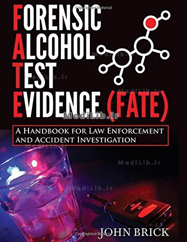 FORENSIC ALCOHOL TEST EVIDENCE (FATE)