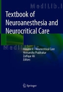 Textbook of Neuroanesthesia and Neurocritical Care: Volume II - Neurocritical Care