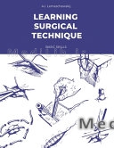 Learning Surgical Technique