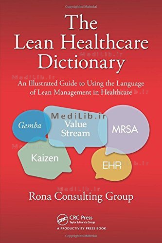 The Lean Healthcare Dictionary