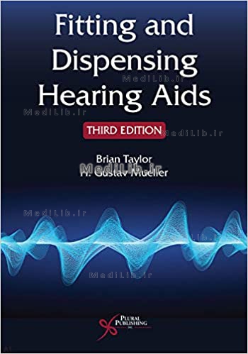 Fitting and Dispensing Hearing Aids, Third Edition